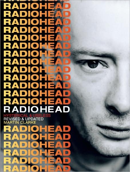 Radiohead: Hysterical and Useless