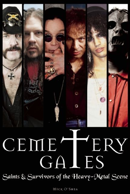 Cemetery Gates: Saints and Survivors of the Heavy Metal Scene