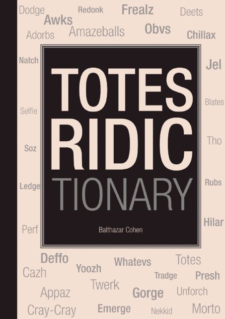 Totes Ridictionary