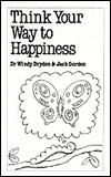 Think Your Way to Happiness