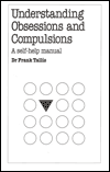 Understanding Obsessions and Compulsions: A Self-Help Manual