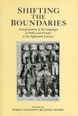 Shifting the Boundaries: Transformation of the Languages of Public and Private in the Eighteenth Century