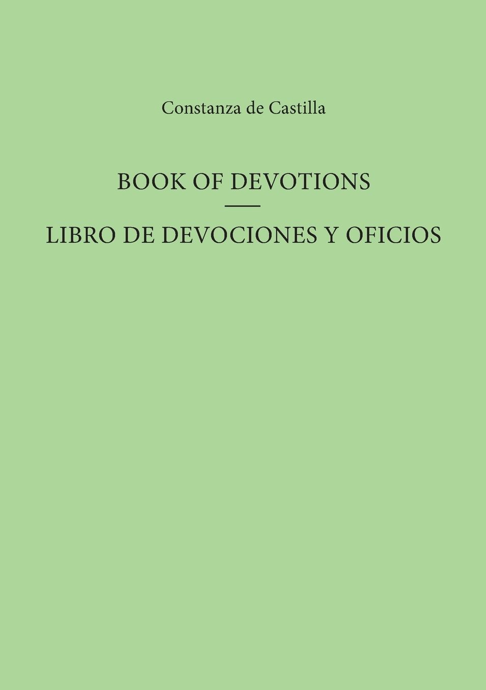 Book of Devotions/Libro de Devociones y Oficios