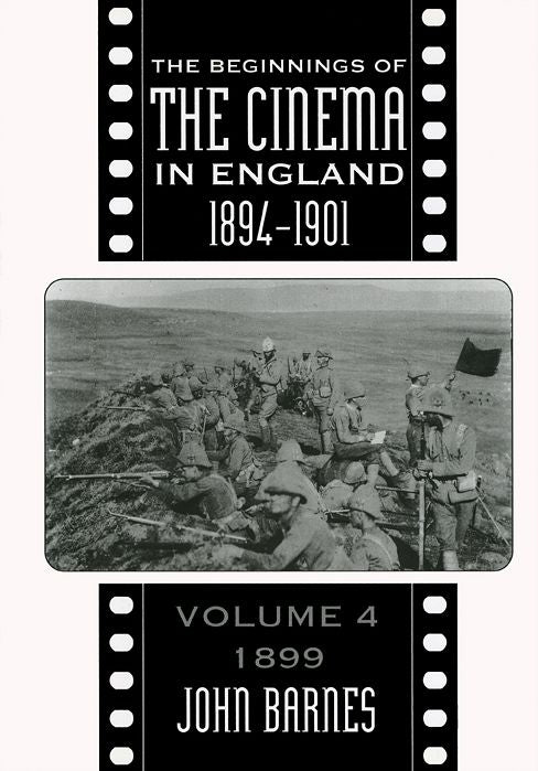 The Beginnings of the Cinema in England, 1894-1901: 1899