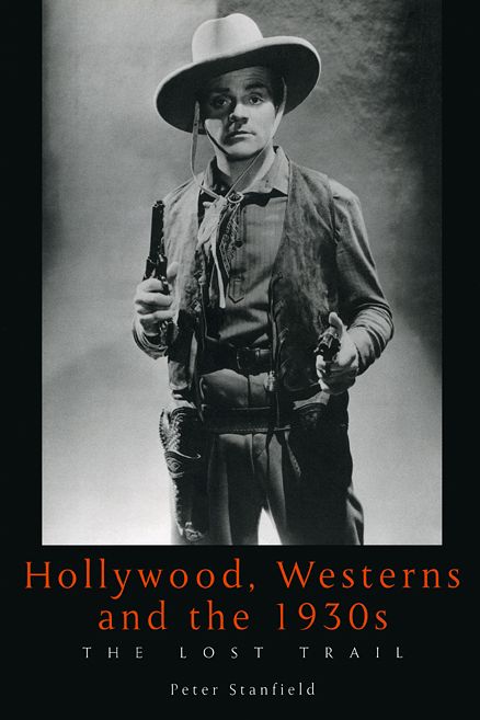 Hollywood,Westerns and the 1930s