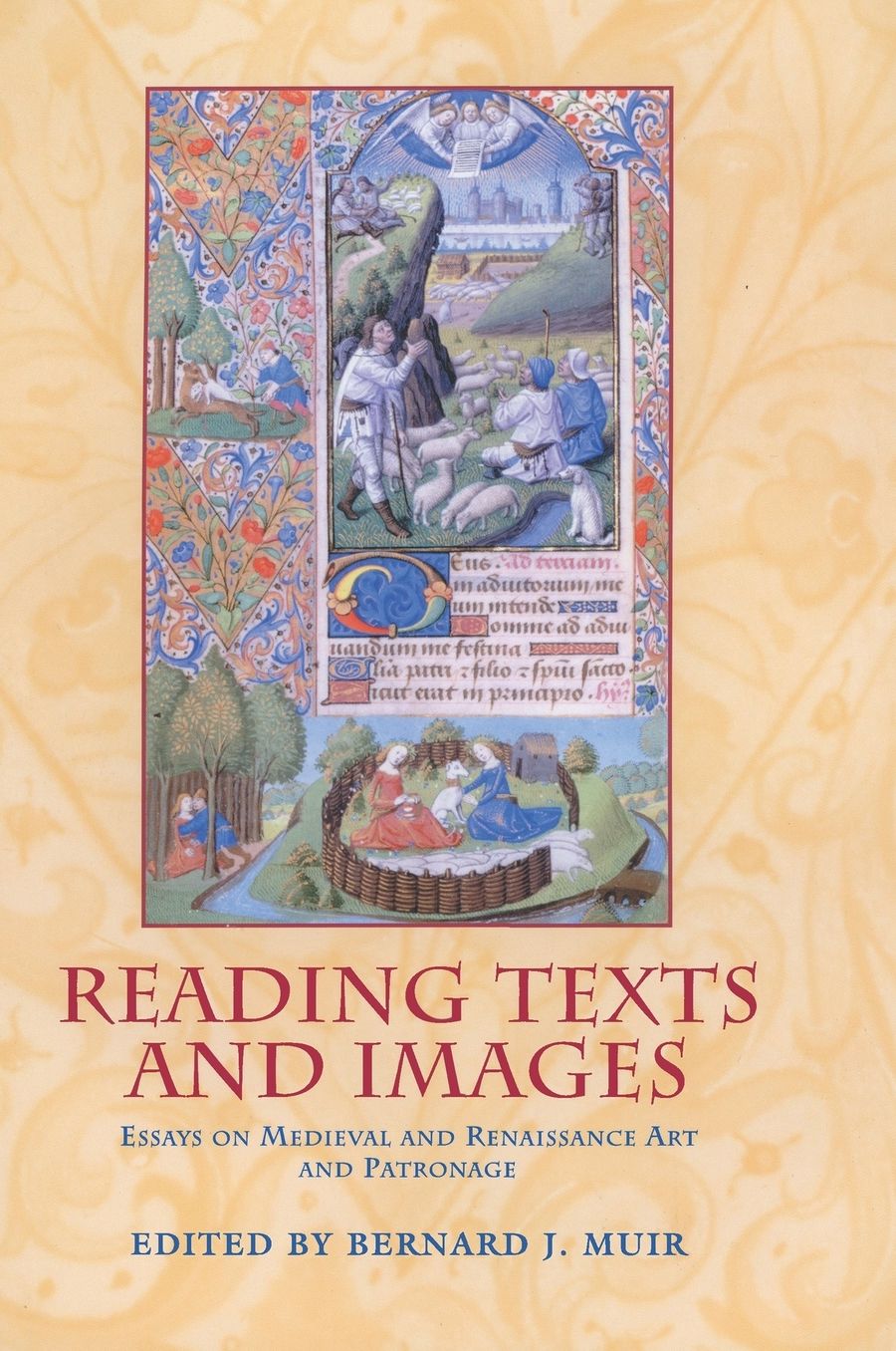 Reading Texts and Images: Essays on Medieval and Renaissance Art and Patronage in Honor of Margaret M. Manion