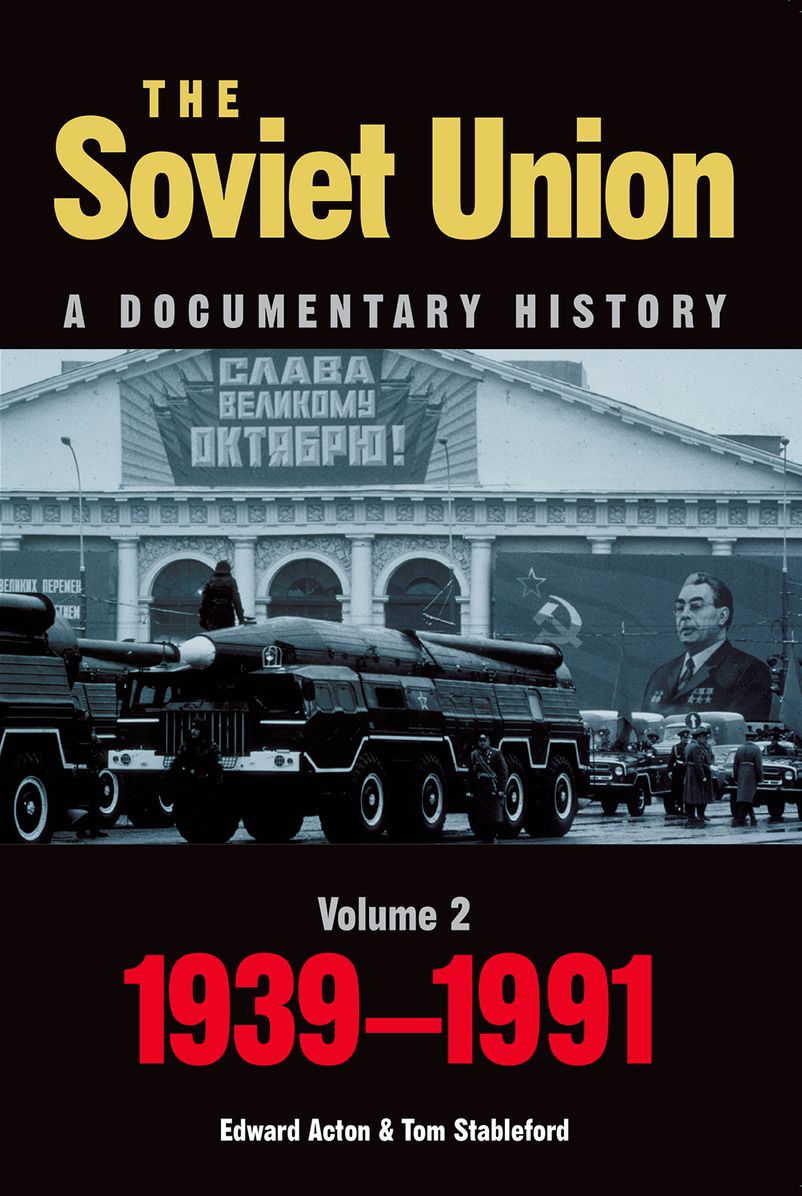 Soviet Union: A Documentary History, Vol. 2