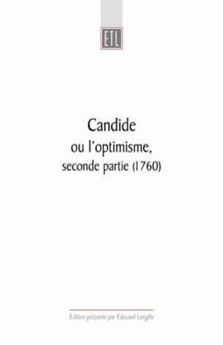 Candide: Ou L'optimisme, Seconde Partie (1760)