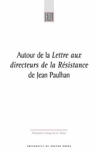 Autour de la Lettre aux Directeurs de la Resistance