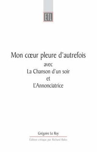 Mon Coeur Pleure D'Autrefois Avec la Chanson D'un Soir et L'Annonciatrice