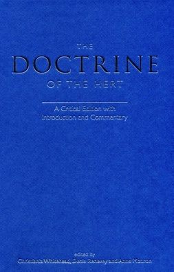 The Doctrine of the Hert: A Critical Edition with Introduction and Commentary