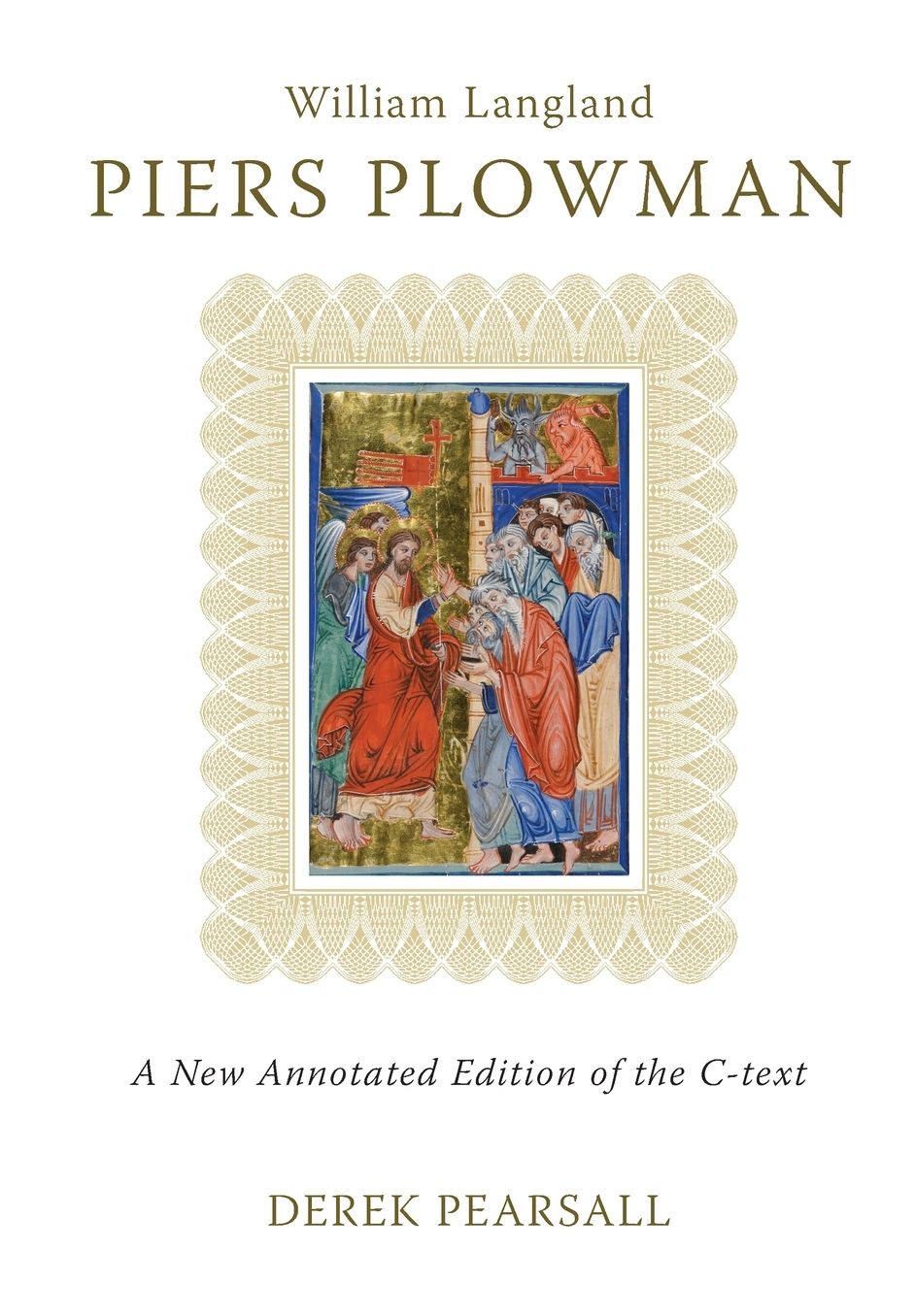 Piers Plowman by William Langland: A New Annotated Edition of the C-Text