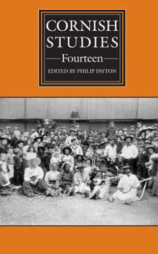 Cornish Studies: Volume Fourteen, Second Series
