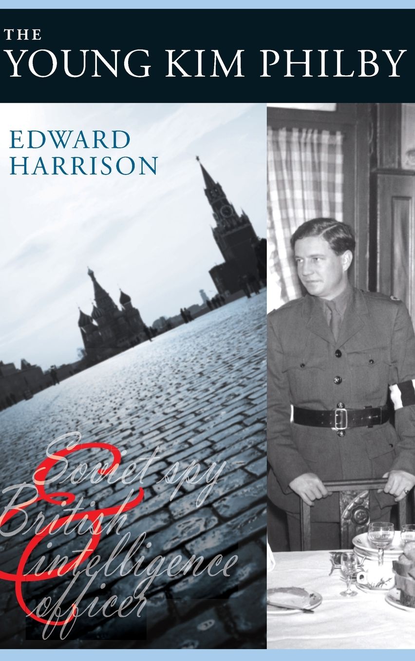 The Young Kim Philby: Soviet Spy and British Intelligence Officer