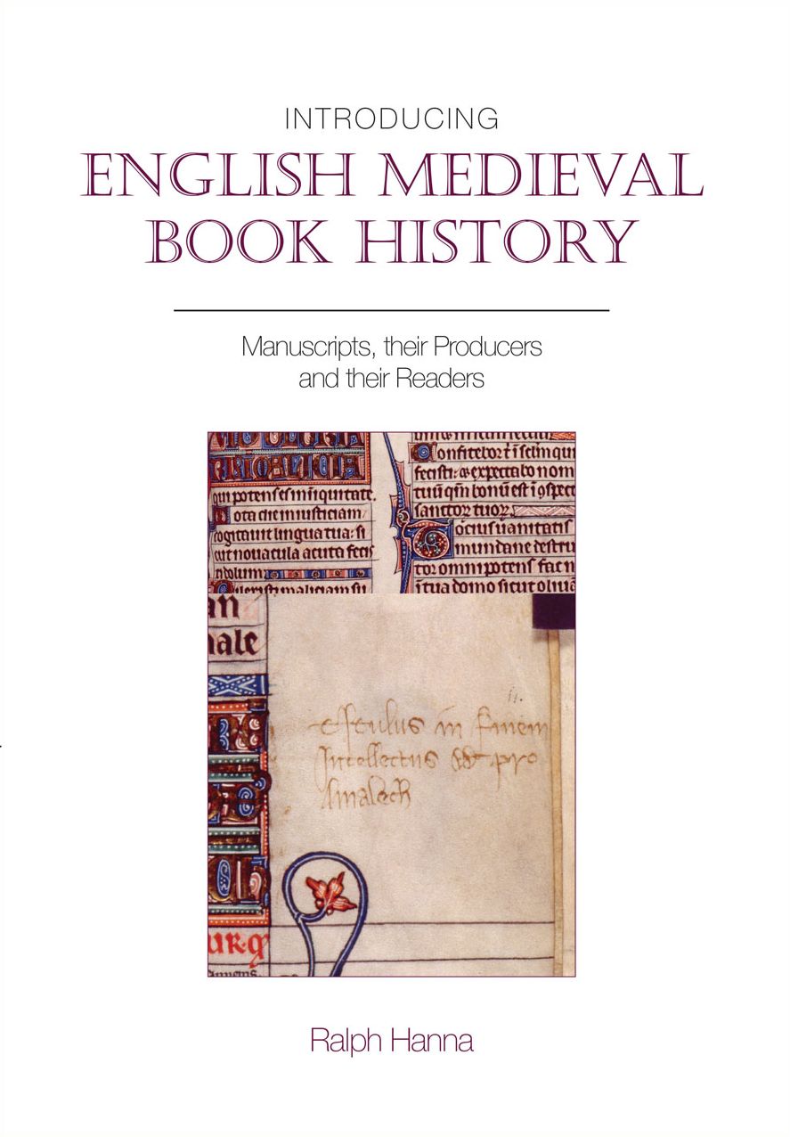 Introducing English Medieval Book History: Manuscripts, Their Producers and Their Readers