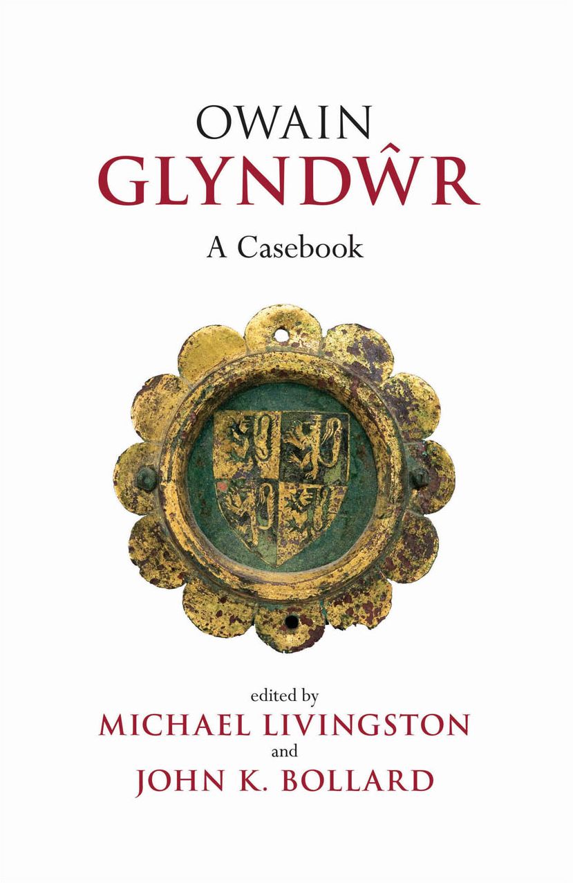 Owain Glyndwr: A Casebook