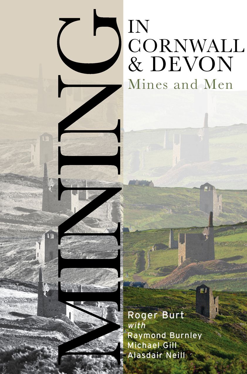 Mining in Cornwall and Devon: Mines and Men