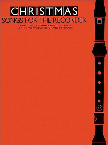 Christmas Songs for the Recorder