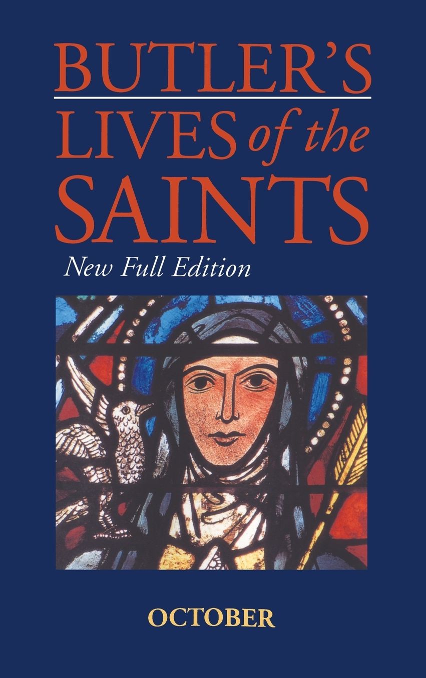 Butler's Lives of the Saints: October