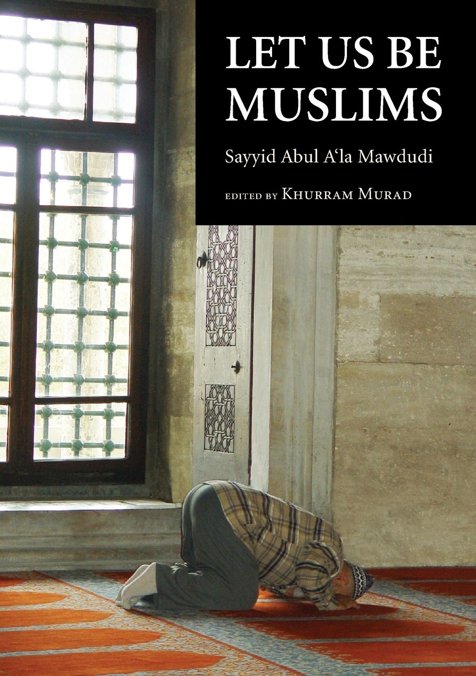 Let Us Be Muslims