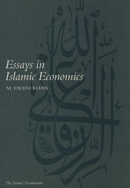 Essays in Islamic Economics