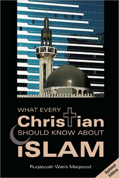 What Every Christian Should Know About Islam