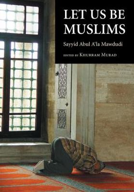 Let Us Be Muslims