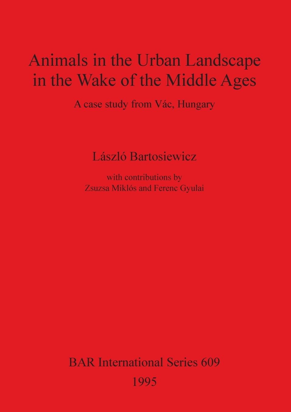 Animals in the Urban Landscape in the Wake of the Middle Ages