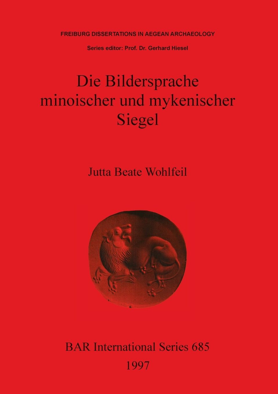 Die Bildersprache Minoischer Und Mykenischer Siegel