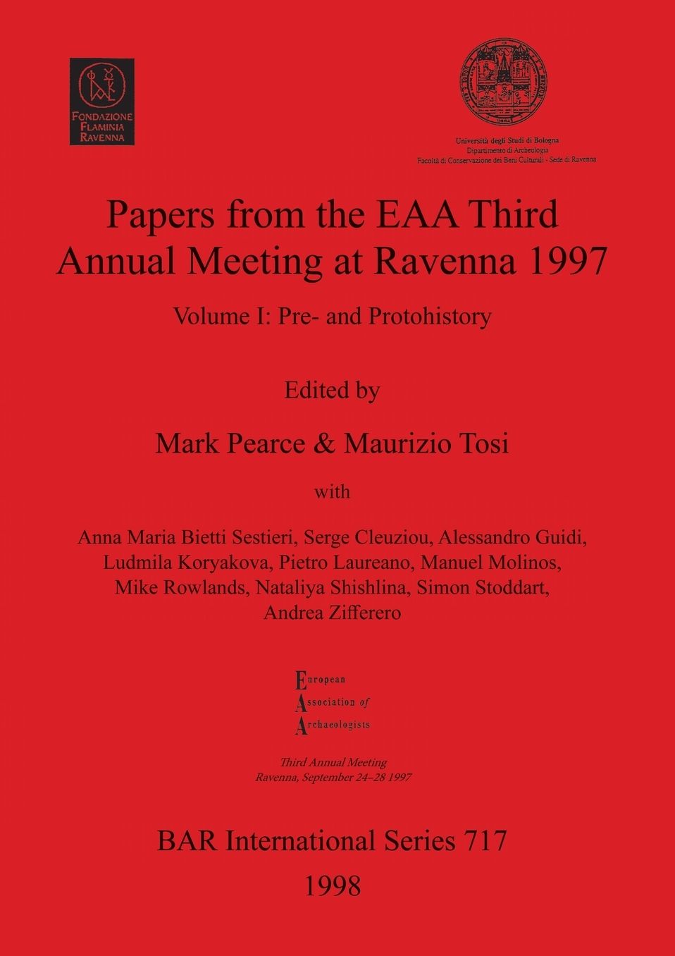 Papers from the EAA Third Annual Meeting at Ravenna 1997