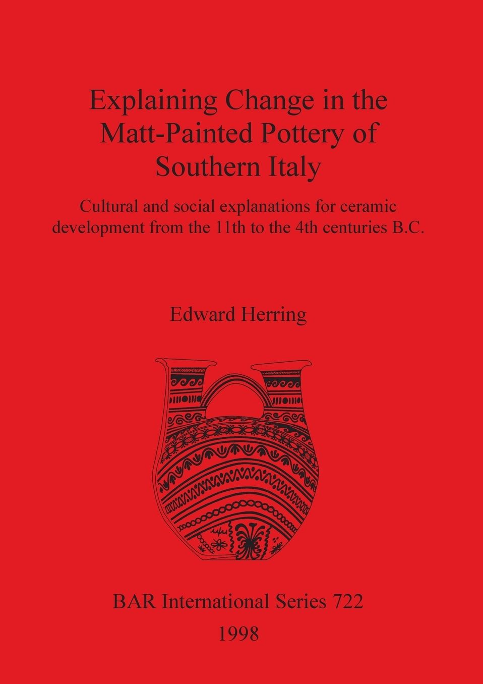 Explaining Change in the Matt-Painted Pottery of Southern Italy