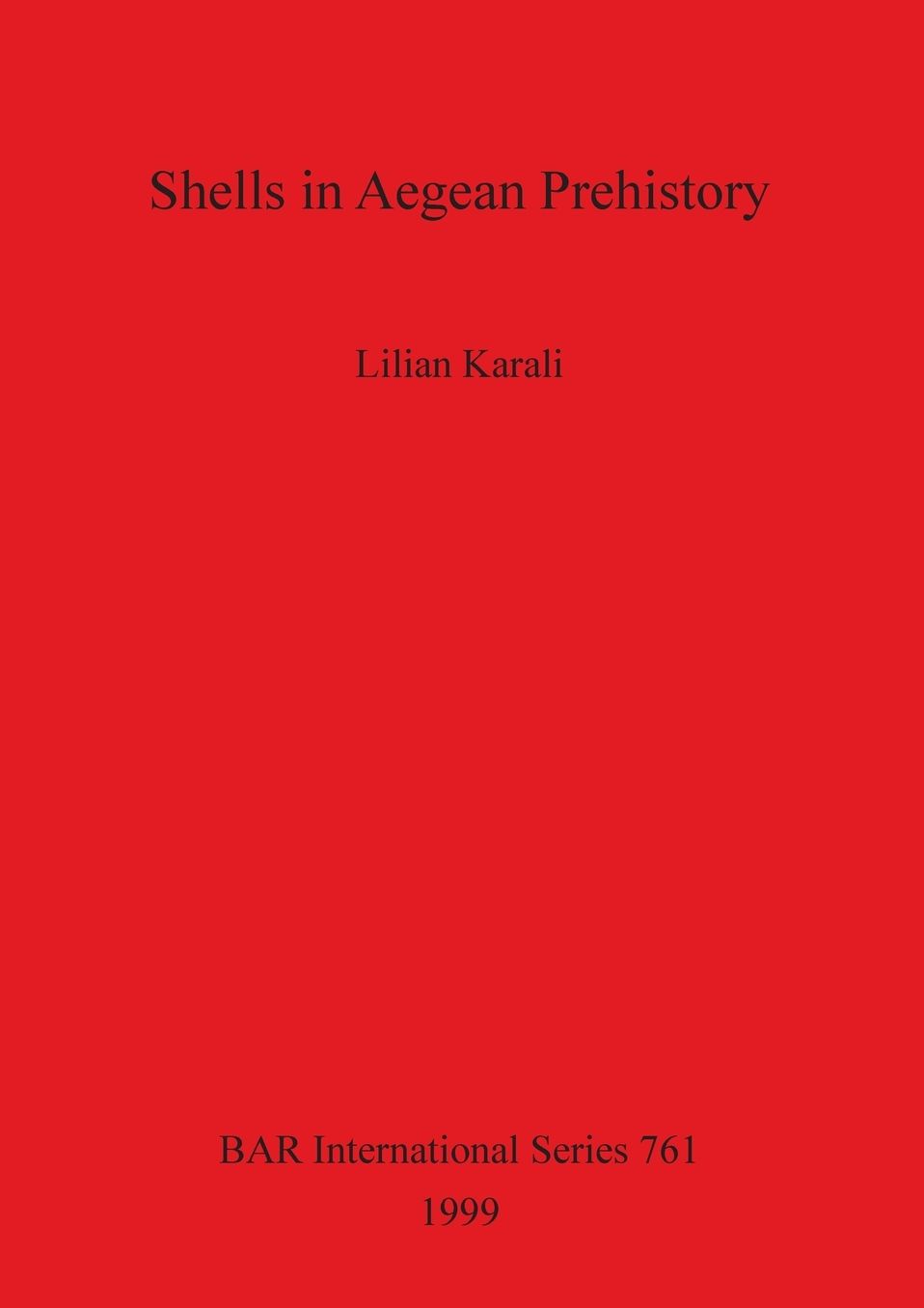 Shells in Aegean Prehistory