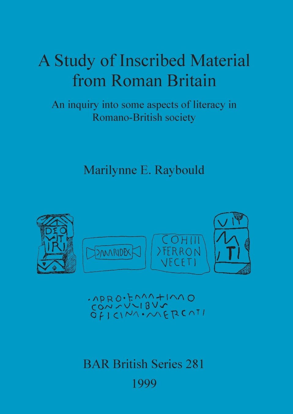 Study of Inscribed Material from Roman Britain