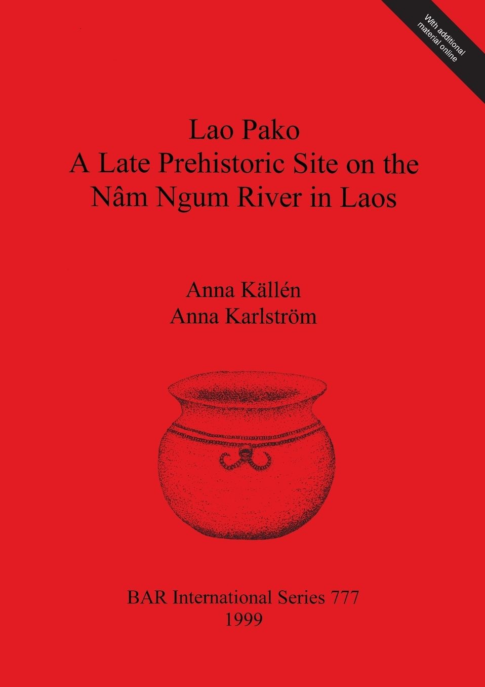 Lao Pako: A Late Prehistoric Site on the NAM Ngum River in Laos