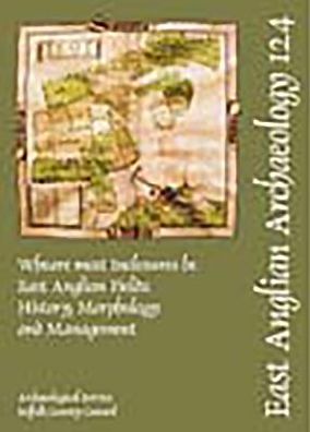 Wheare Most Inclosures Be - East Anglian Fields: History, Morphology and Management