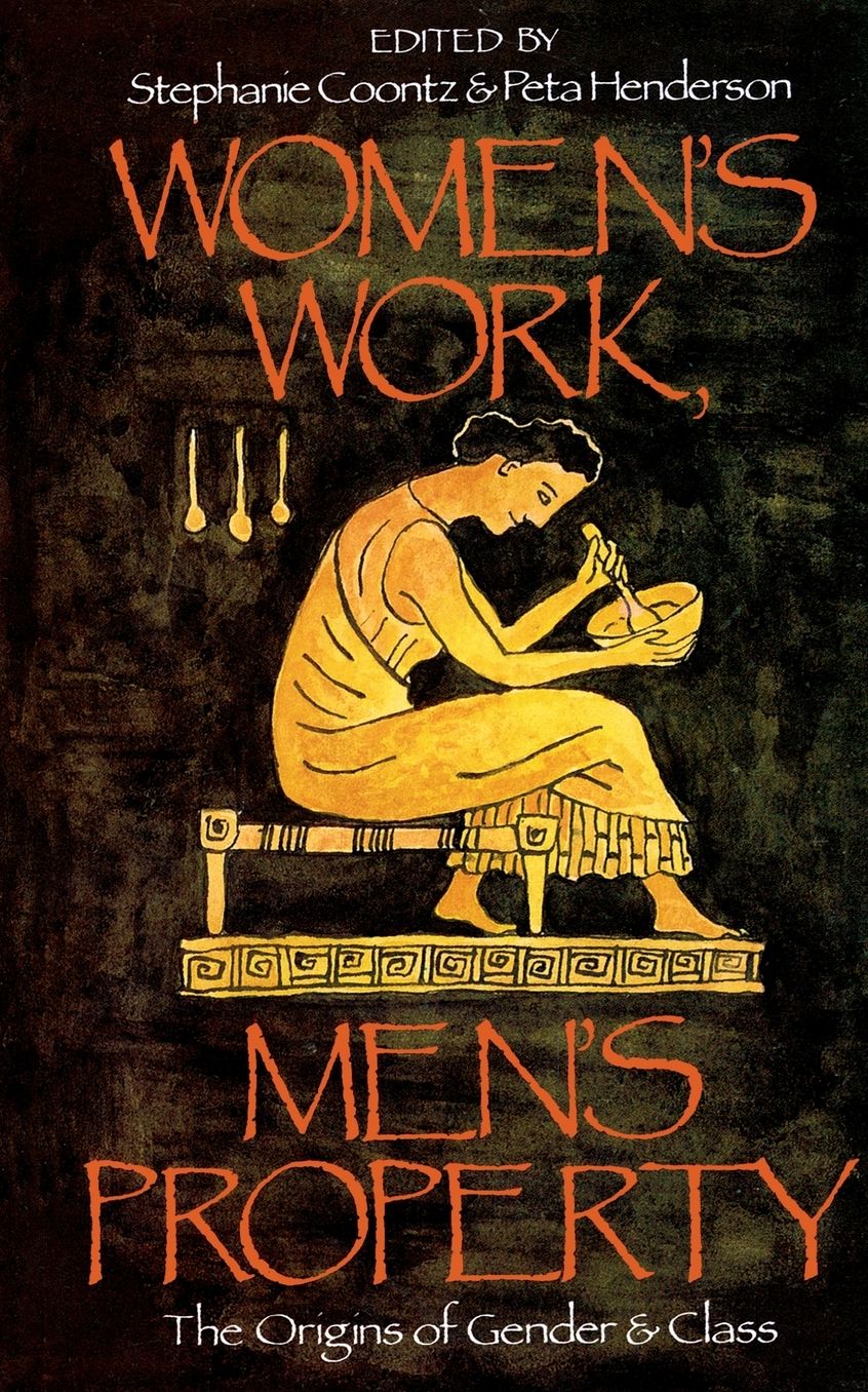Women's Work, Men's Property