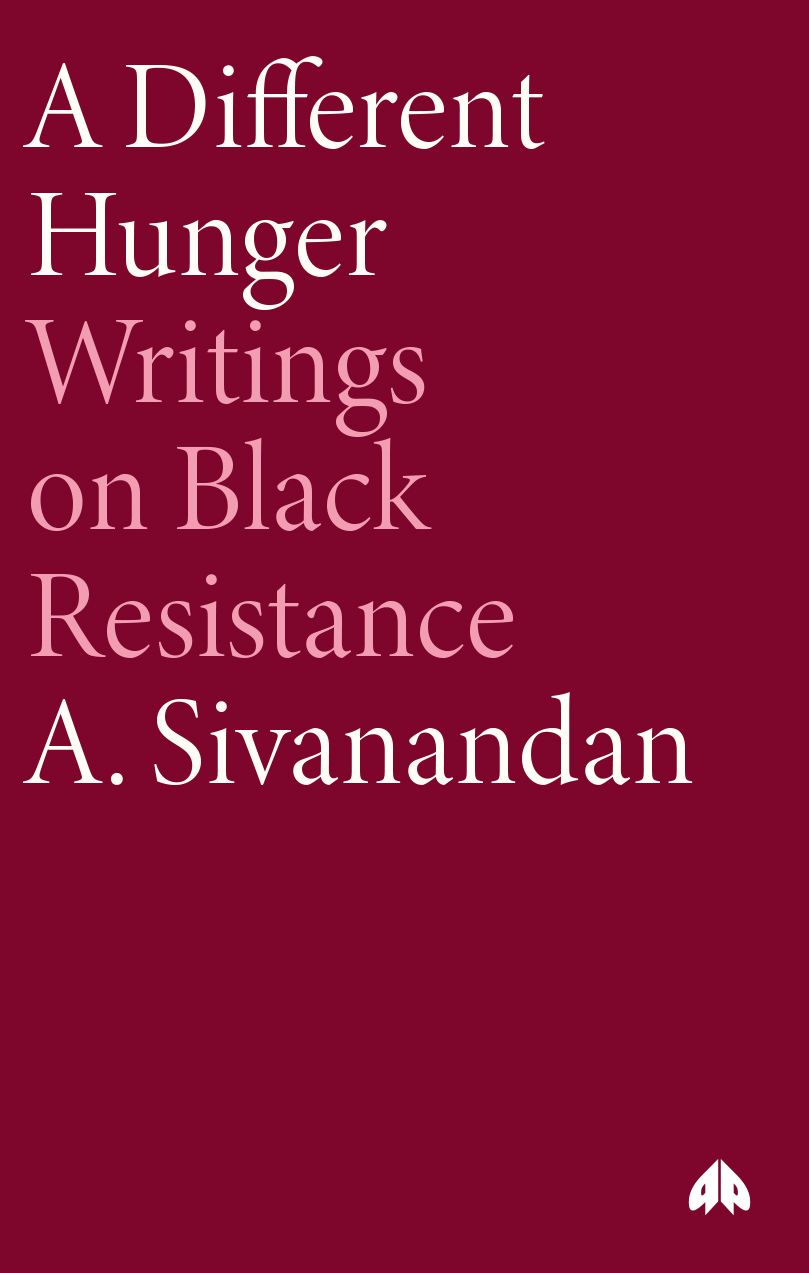 A Different Hunger: Writings on Black Resistance
