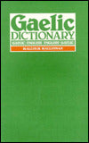 Pronouncing and Etymological Dictionary of the Gaelic Language: Gaelic-English English-Gaelic