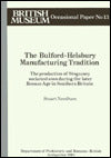 The Bulford-Helsbury Manufacturing Tradition