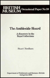 The Ambleside Hoard:A Discovery in the Royal Collections