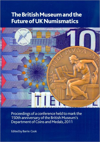 The British Museum and the Future of UK Numismatics