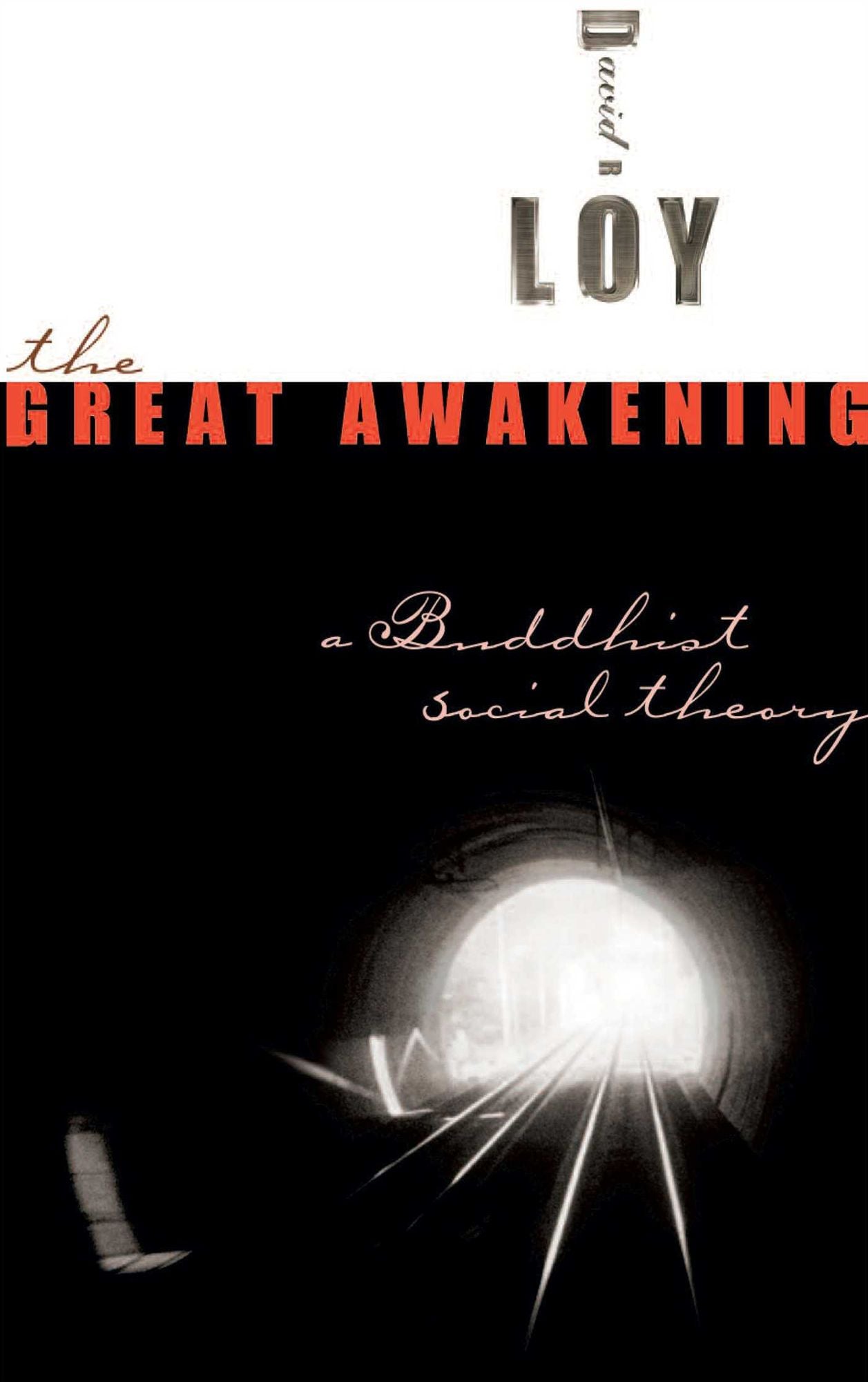 Great Awakening: A Buddhist Social Theory