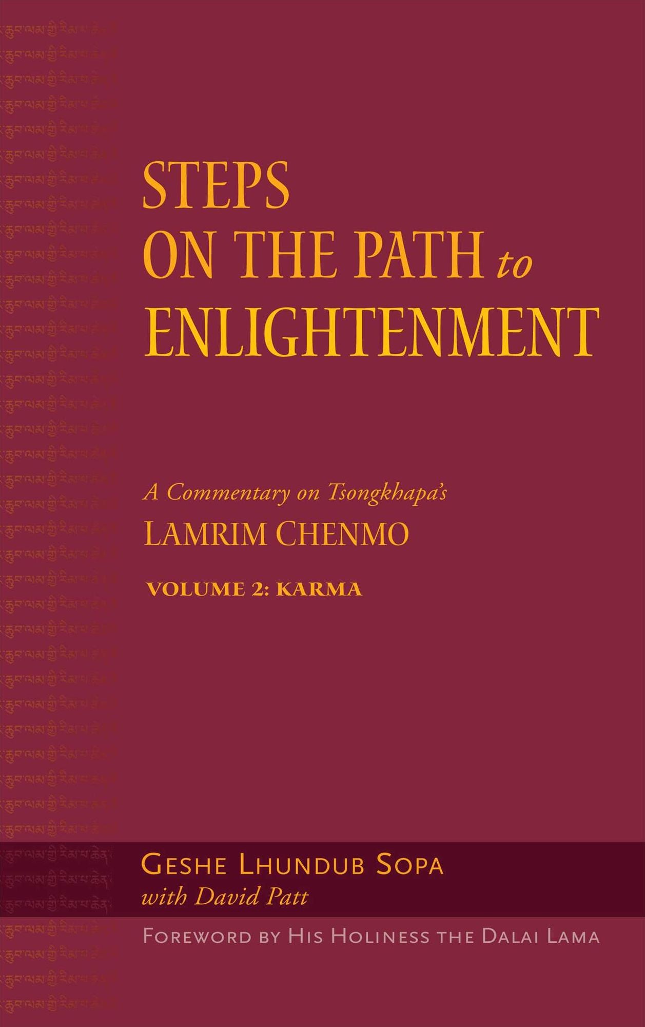 Steps on the Path to Enlightenment: A Commentary on the Lamrim Chenmo, Vol 2: Karma