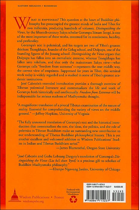 Freedom from Extremes: Gorampa's ''Distinguishing the Views'' and the Polemics of Emptiness