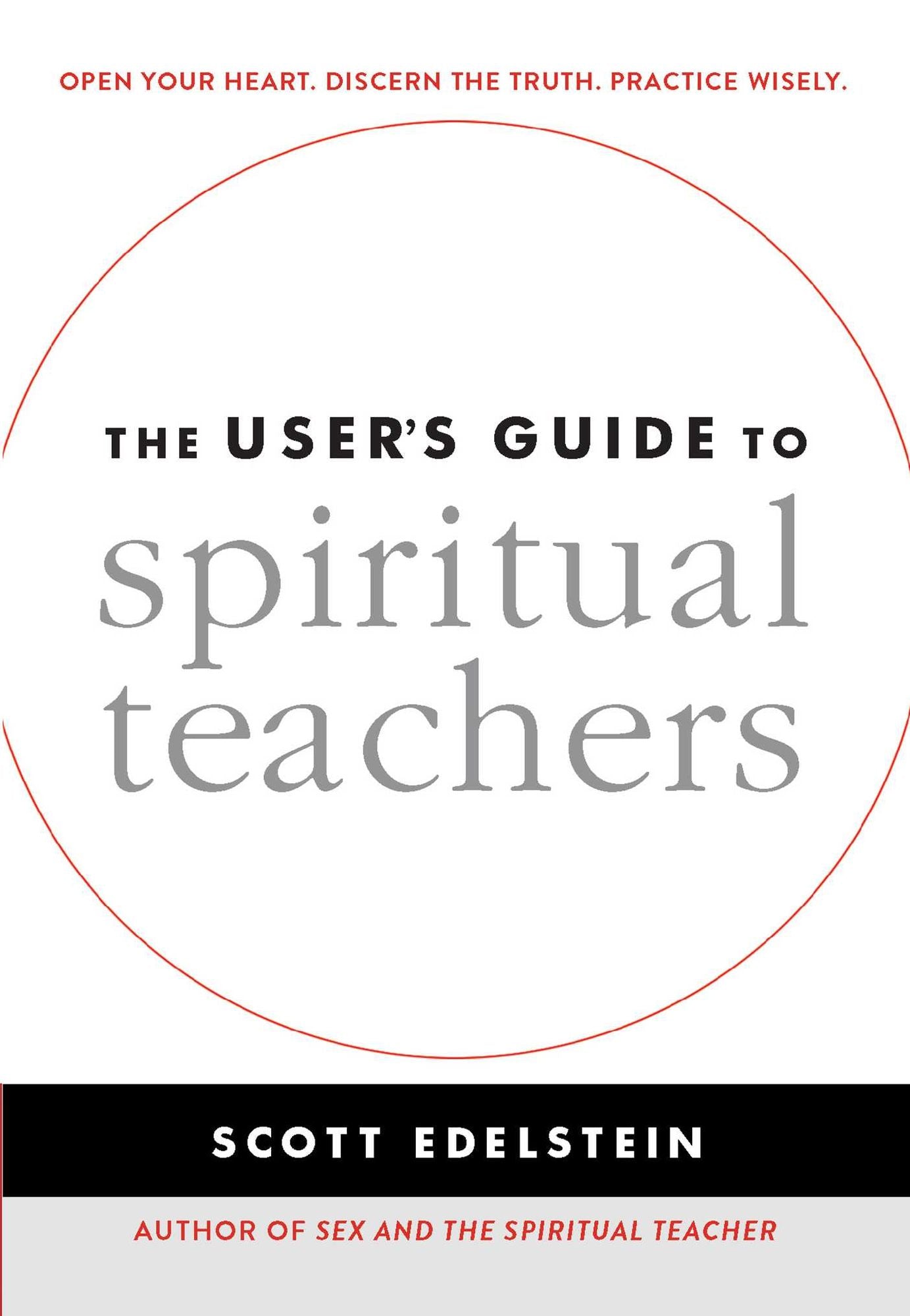The User's Guide to Spiritual Teachers