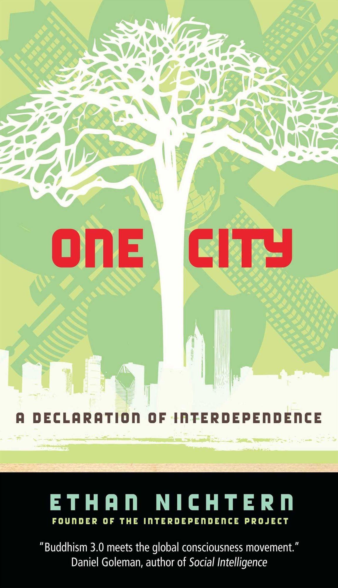 One City: A Declaration of Interdependence