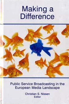 Making a Difference: Public Service Broadcasting in the European Media Landscape