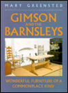 Gimson and the Barnsley's: Wonderful Furniture of a Commonplace Kind