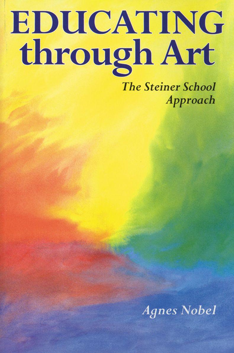Educating through Art: The Steiner School Approach