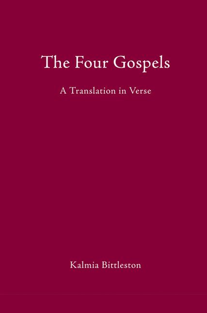 The Four Gospels: A Translation in Verse